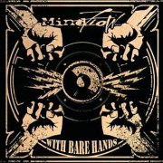 Mindflow: With Bare Hands