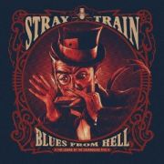 Stray Train: II - Blues From The Hell: The Legend of the Courageous Five