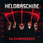 Heldmaschine: Im Fadenkreuz