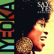 IYEOKA: Say Yes (R)evolved