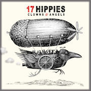 Review: 17 Hippies - Clowns & Angels