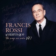 Francis Rossi: The Way We Were Vol. 1