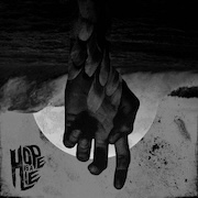 Hope Is A Lie: Hope Is A Lie