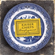 Kaiser Chiefs: Employment – 2005 * China Anniversary * 2025