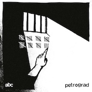 Review: Petrograd - A.B.C (Re-Release)