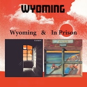 Wyoming: Wyoming (1971) & In Prison (1972)